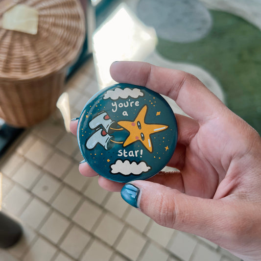 “You’re a Star” Metal Button